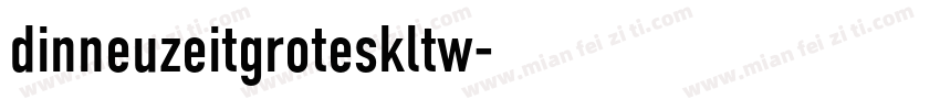 dinneuzeitgroteskltw字体转换
