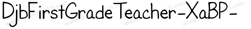 DjbFirstGradeTeacher-XaBP字体转换