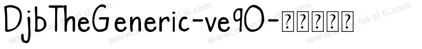 DjbTheGeneric-ve9O字体转换