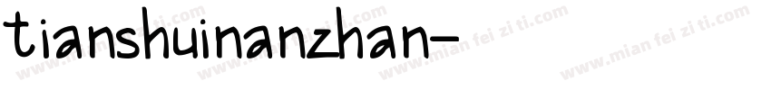 tianshuinanzhan字体转换