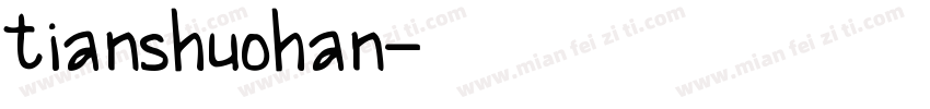 tianshuohan字体转换