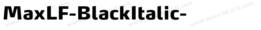 MaxLF-BlackItalic字体转换