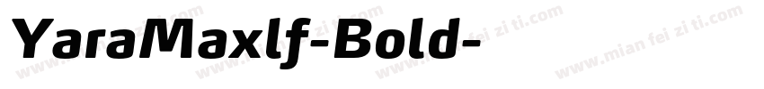YaraMaxlf-Bold字体转换