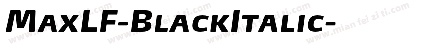 MaxLF-BlackItalic字体转换