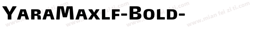YaraMaxlf-Bold字体转换
