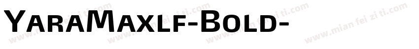 YaraMaxlf-Bold字体转换