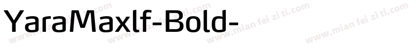 YaraMaxlf-Bold字体转换