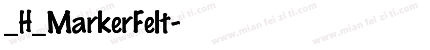 _H_MarkerFelt字体转换