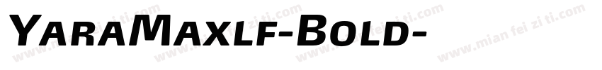 YaraMaxlf-Bold字体转换