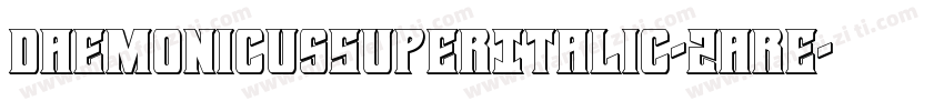 DaemonicusSuperItalic-2are字体转换