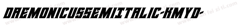DaemonicusSemiItalic-KmyD字体转换