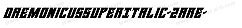 DaemonicusSuperItalic-2are字体转换