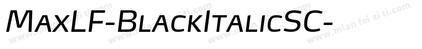 MaxLF-BlackItalicSC字体转换