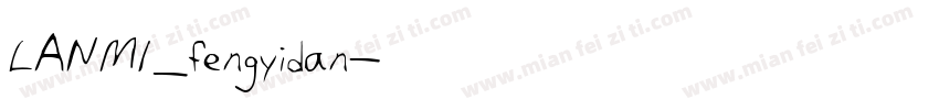 LANMI_fengyidan字体转换