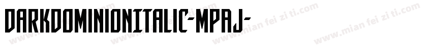 DarkDominionItalic-MPAJ字体转换