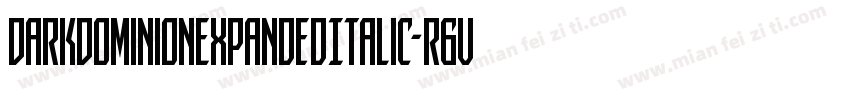 DarkDominionExpandedItalic-r6vy字体转换