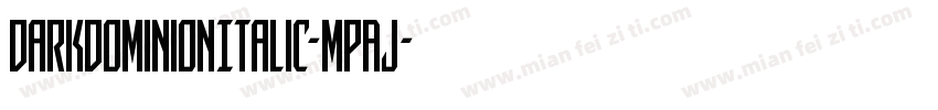 DarkDominionItalic-MPAJ字体转换