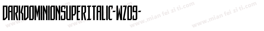 DarkDominionSuperItalic-wzo9字体转换