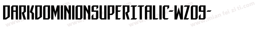 DarkDominionSuperItalic-wzo9字体转换