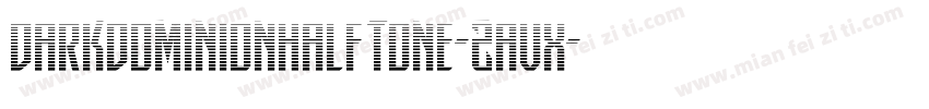DarkDominionHalftone-2avX字体转换