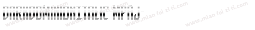 DarkDominionItalic-MPAJ字体转换
