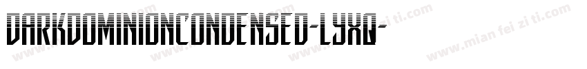 DarkDominionCondensed-lyxq字体转换
