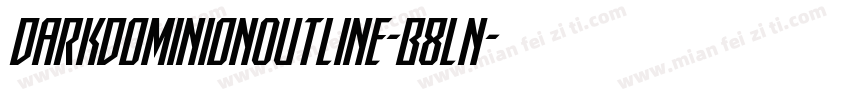 DarkDominionOutline-B8Ln字体转换