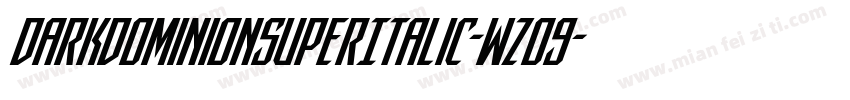 DarkDominionSuperItalic-wzo9字体转换