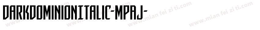 DarkDominionItalic-MPAJ字体转换