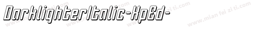 DarklighterItalic-XpEd字体转换