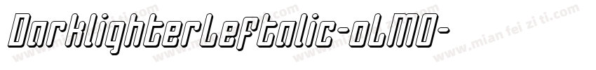 DarklighterLeftalic-oLM0字体转换