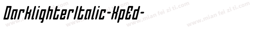 DarklighterItalic-XpEd字体转换