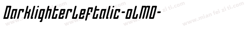 DarklighterLeftalic-oLM0字体转换