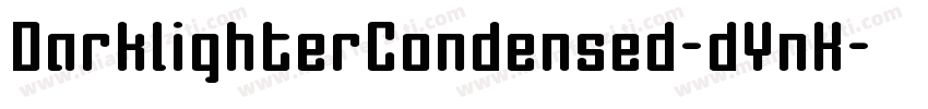 DarklighterCondensed-dYnK字体转换