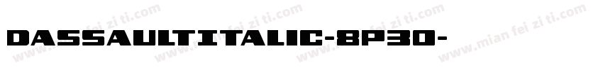 DassaultItalic-8P30字体转换