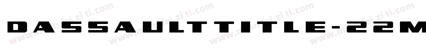 DassaultTitle-22mv字体转换