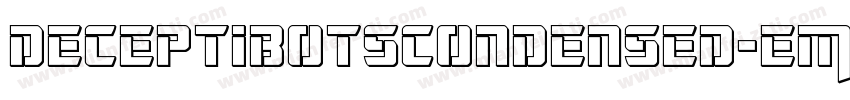 DeceptibotsCondensed-EM5r字体转换