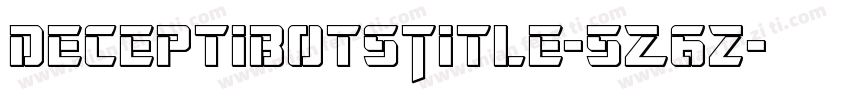 DeceptibotsTitle-5Z6z字体转换