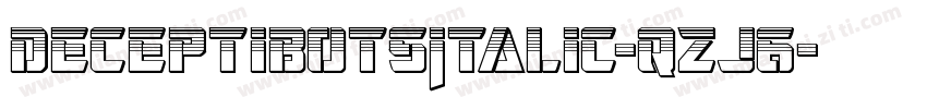 DeceptibotsItalic-qzJ6字体转换
