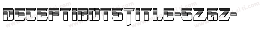 DeceptibotsTitle-5Z6z字体转换