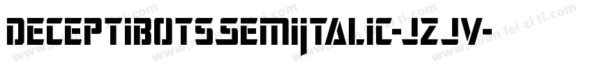 DeceptibotsSemiItalic-jzJv字体转换
