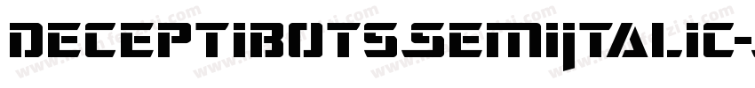 DeceptibotsSemiItalic-jzJv字体转换