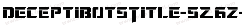DeceptibotsTitle-5Z6z字体转换