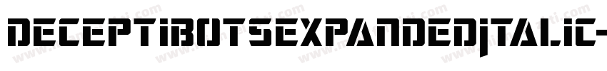 DeceptibotsExpandedItalic-3E6X字体转换