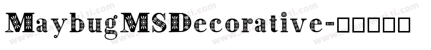MaybugMSDecorative字体转换
