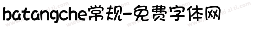 batangche常规字体转换