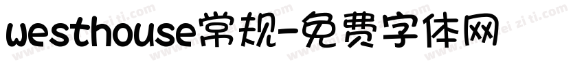 westhouse常规字体转换