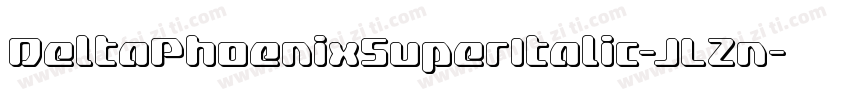 DeltaPhoenixSuperItalic-JLZn字体转换