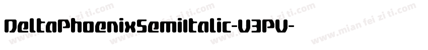DeltaPhoenixSemiItalic-V3PV字体转换