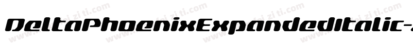 DeltaPhoenixExpandedItalic-ZAOK字体转换